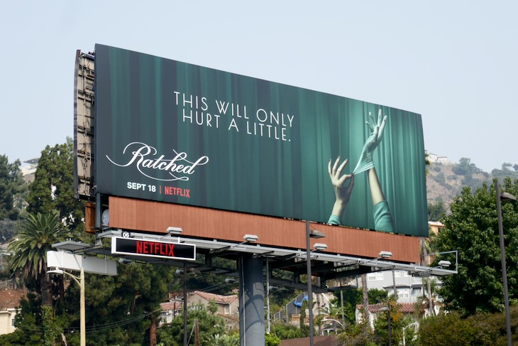 only hurt a little ratched billboard.jpeg