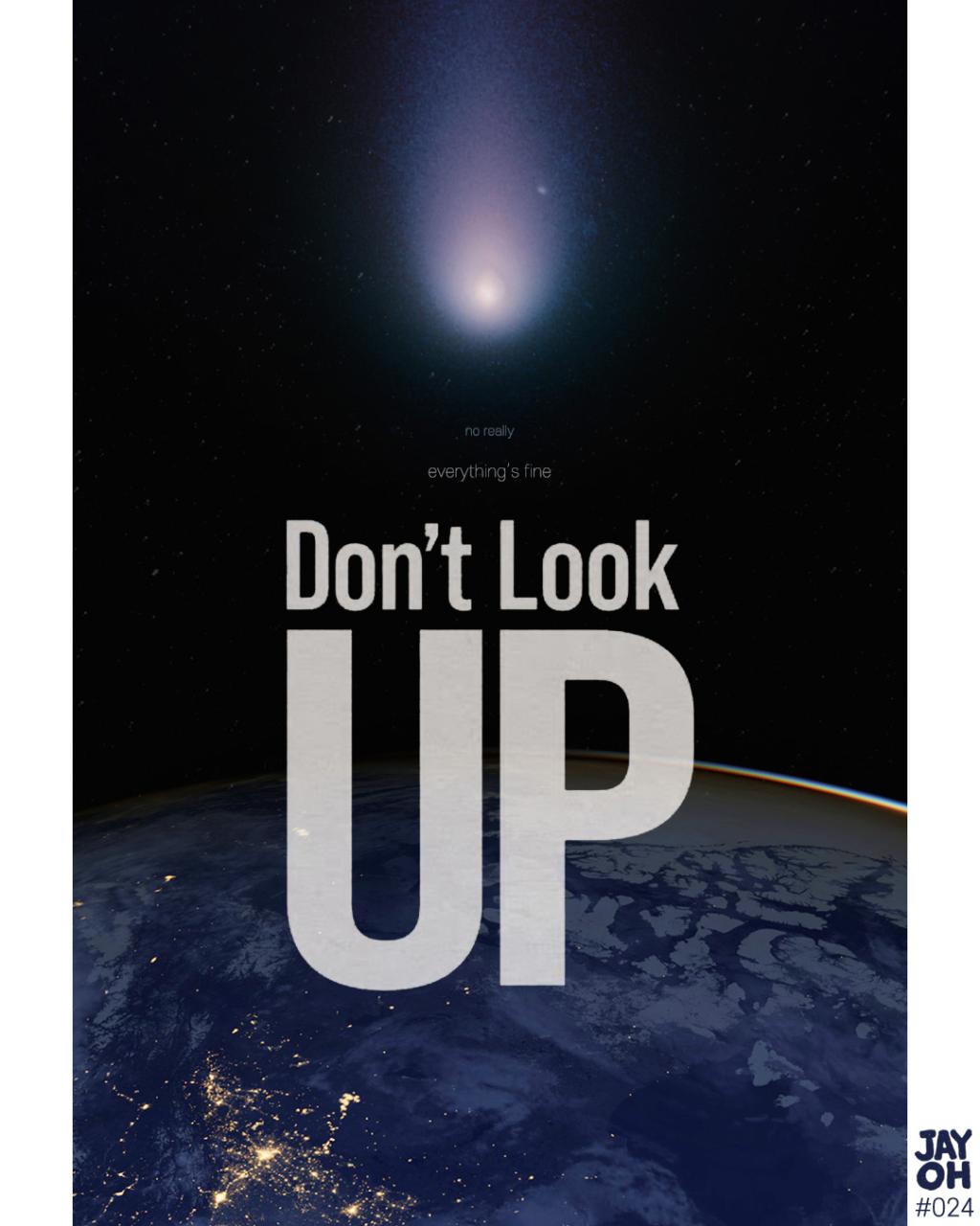 024 Dont Look Up.jpg